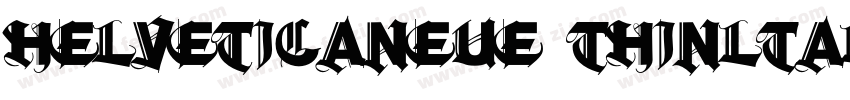helveticaneue thinltalic字体转换